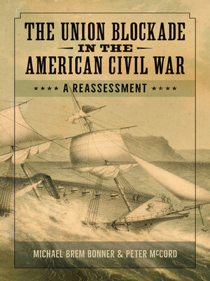 cover image of The Union Blockade in the American Civil War
